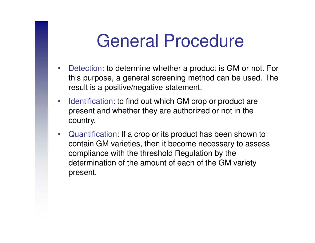 general procedure