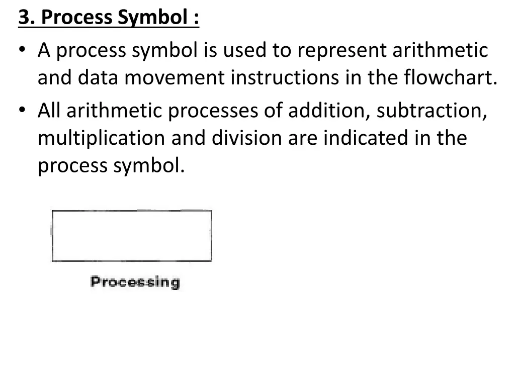 3 process symbol a process symbol is used