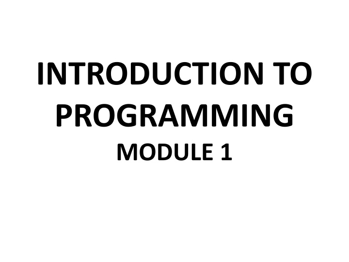 introduction to programming module 1