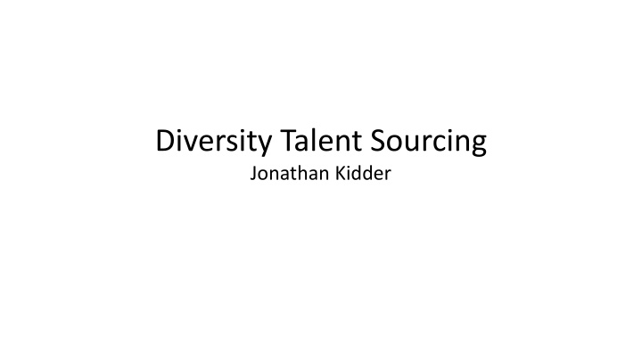 diversity talent sourcing jonathan kidder