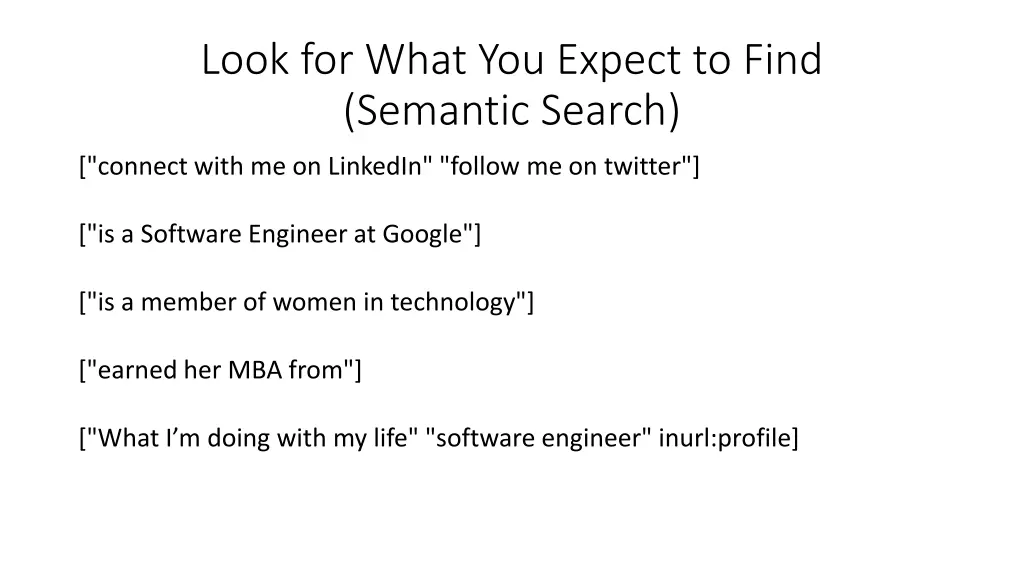 look for what you expect to find semantic search