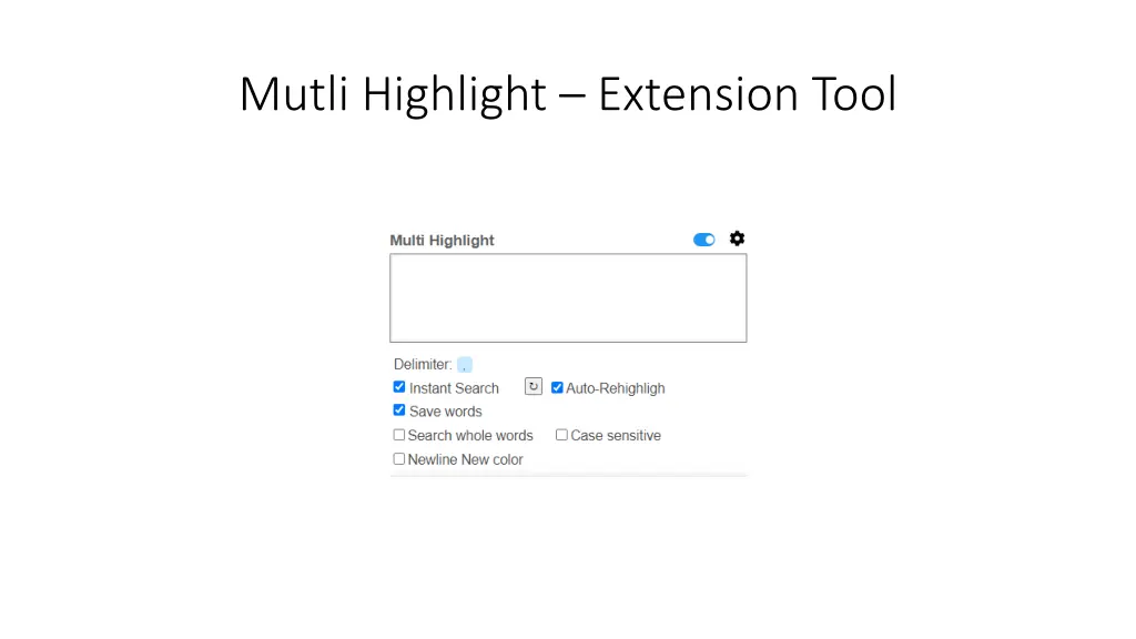 mutli highlight extension tool