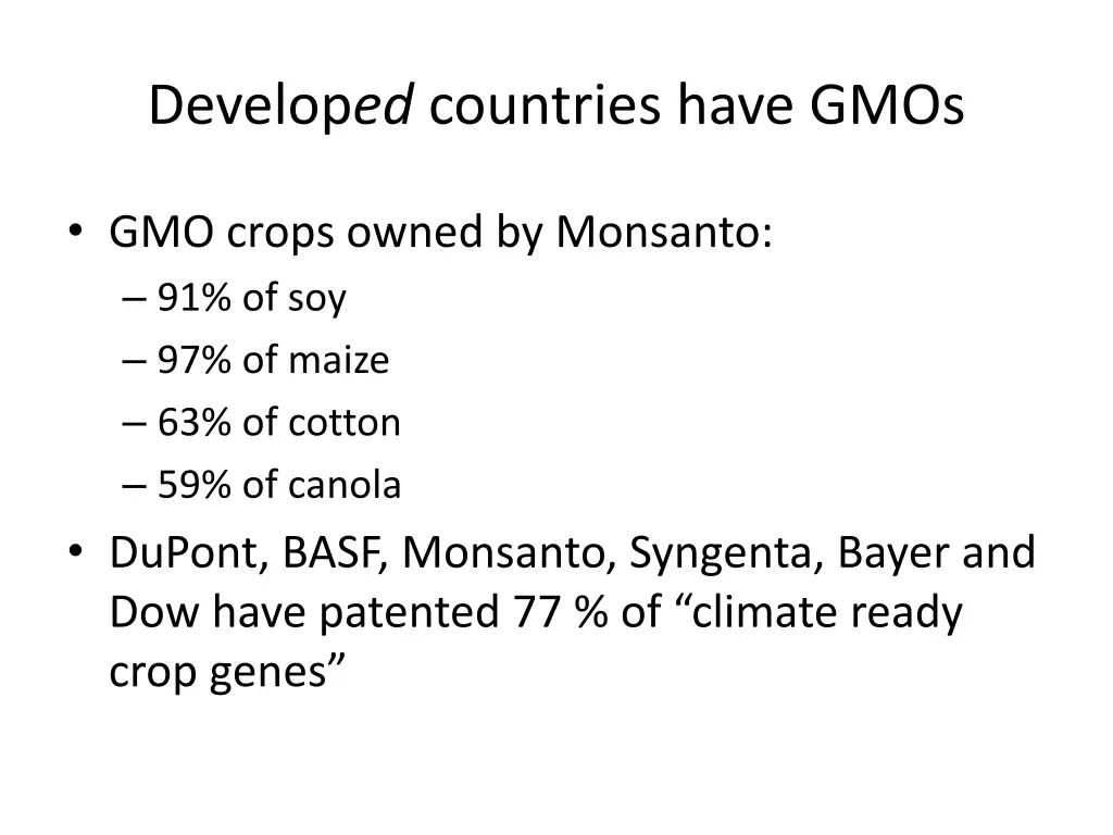 develop ed countries have gmos