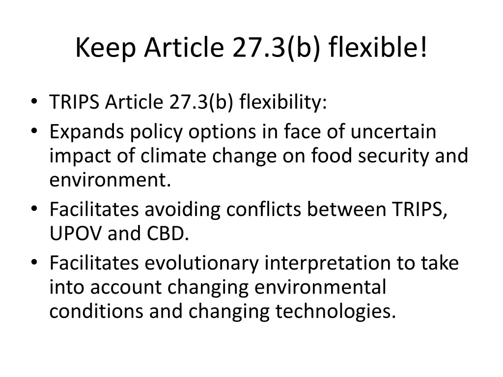 keep article 27 3 b flexible