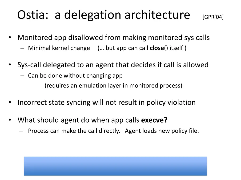 ostia a delegation architecture gpr 04 1