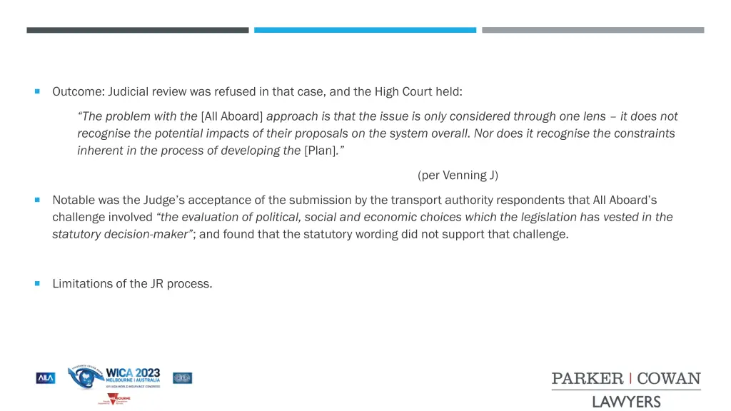 outcome judicial review was refused in that case