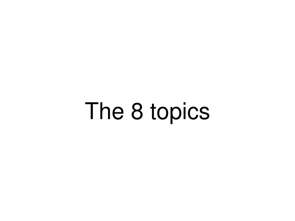 the 8 topics