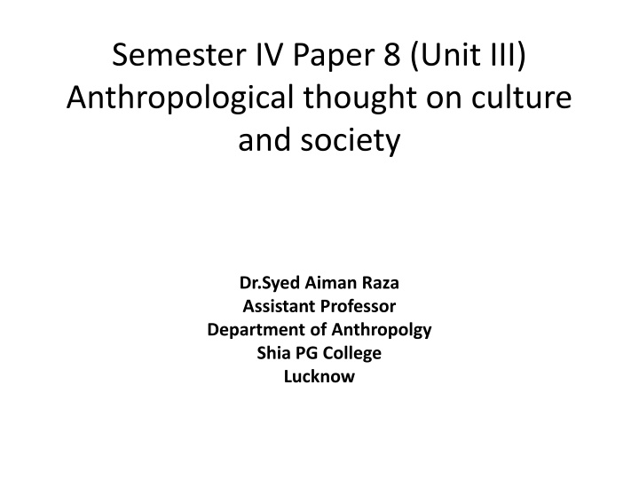 semester iv paper 8 unit iii anthropological