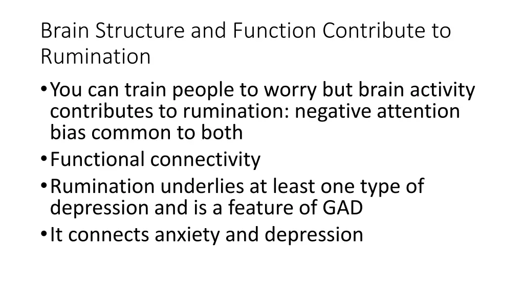 brain structure and function contribute