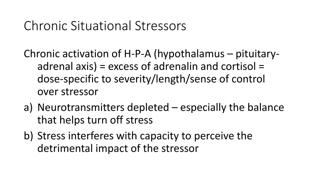 chronic situational stressors