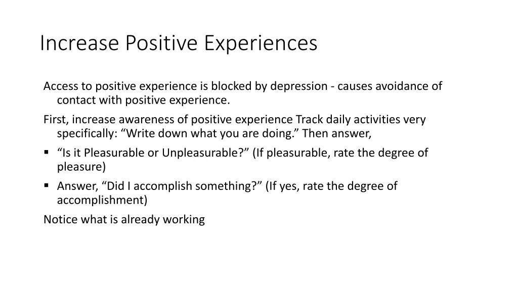 increase positive experiences