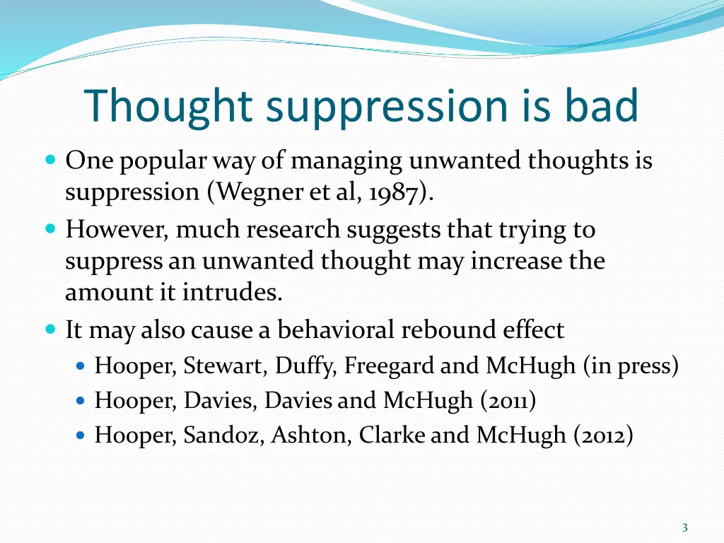 thought suppression is bad