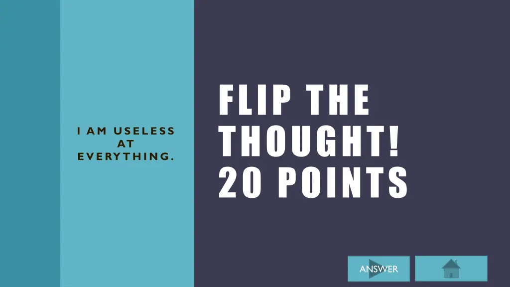 flip the thought 20 points