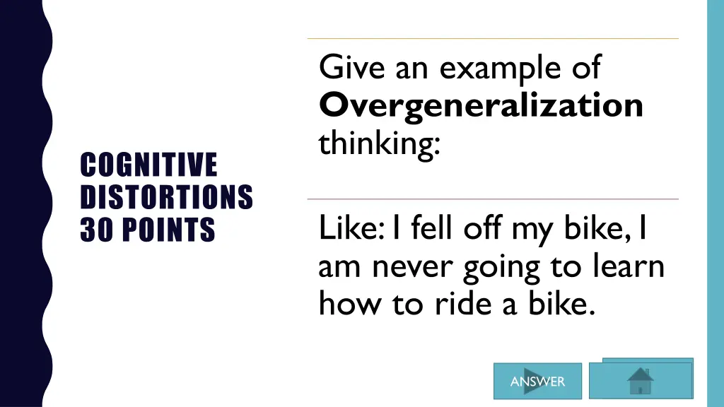 give an example of overgeneralization thinking