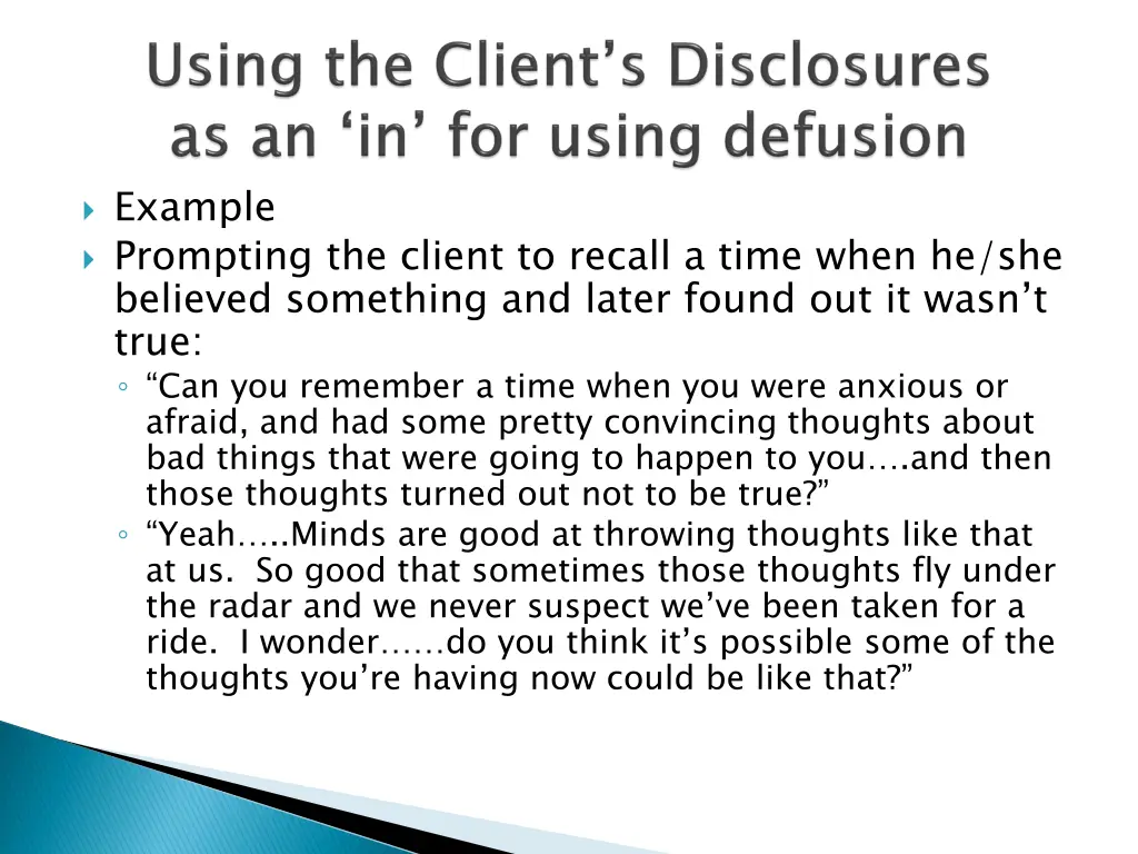 example prompting the client to recall a time