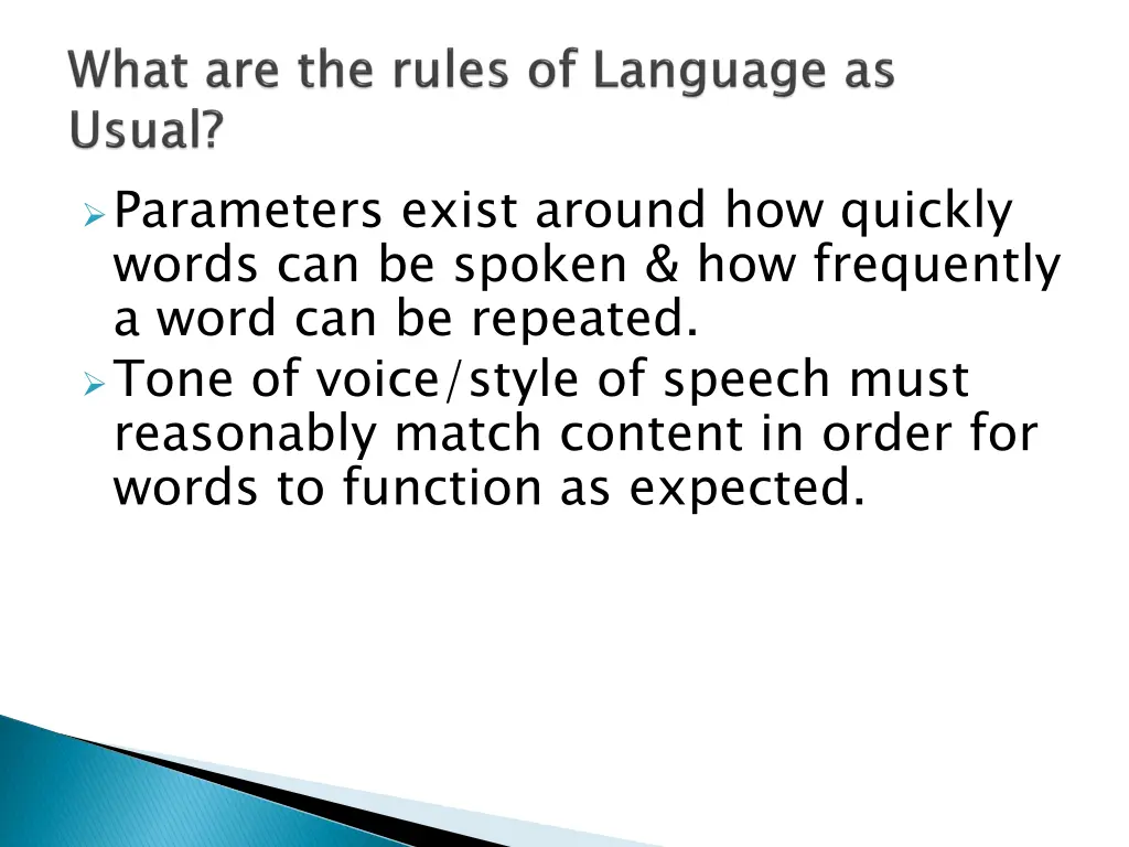 parameters exist around how quickly words