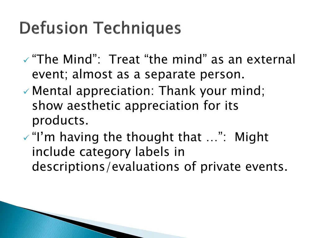 the mind treat the mind as an external event