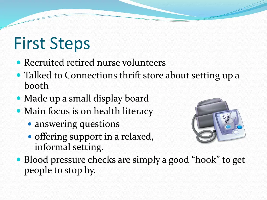 first steps recruited retired nurse volunteers