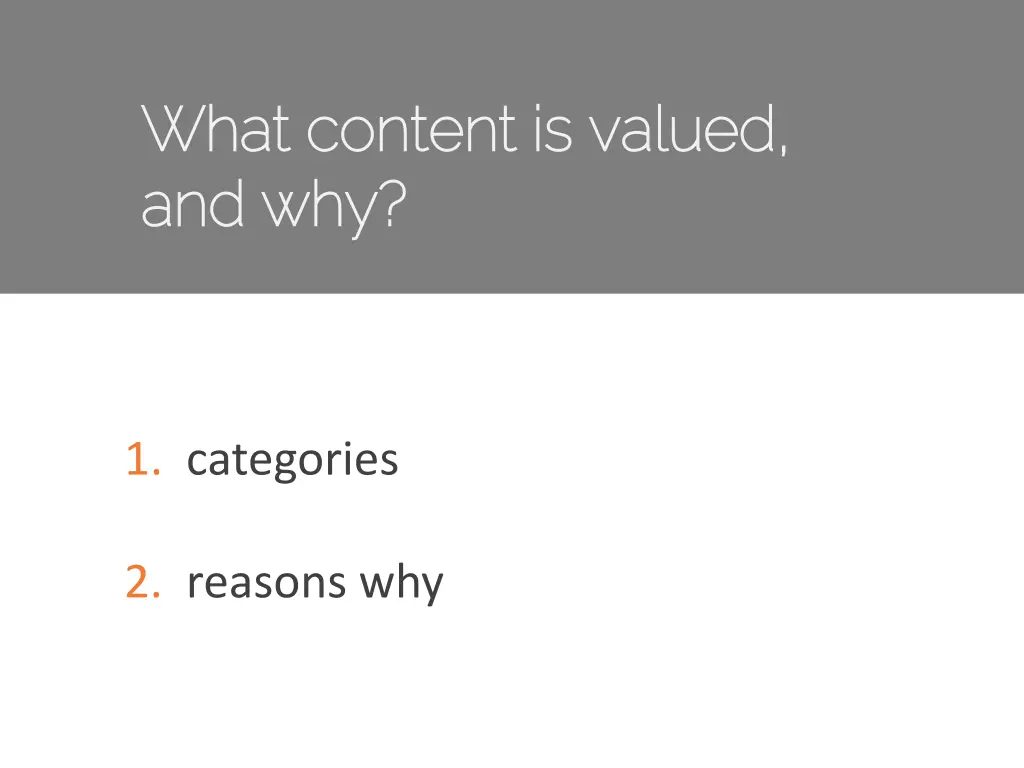 what content is valued what content is valued 1