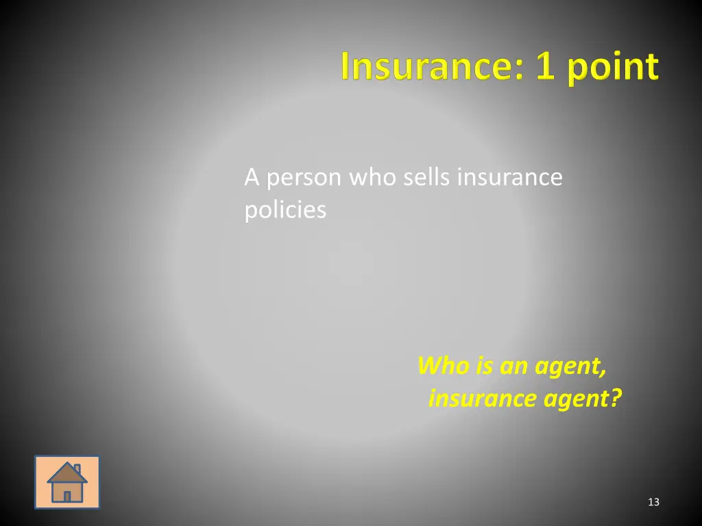 a person who sells insurance policies