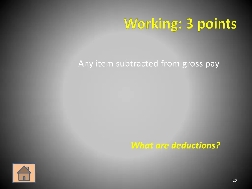 any item subtracted from gross pay