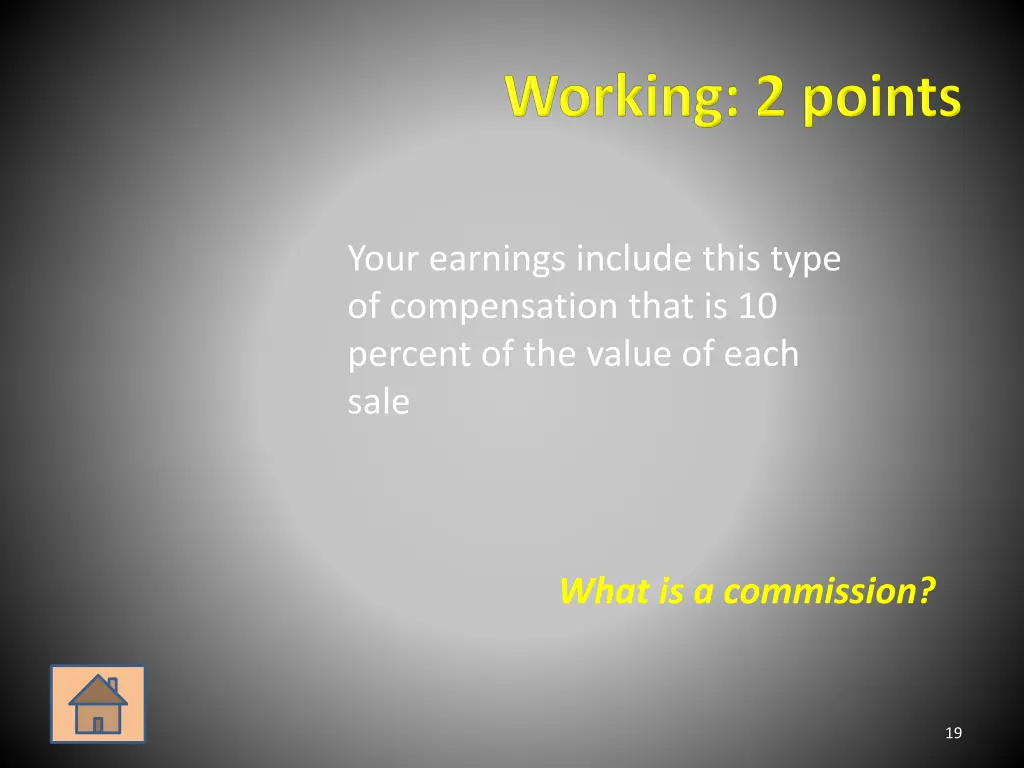 your earnings include this type of compensation