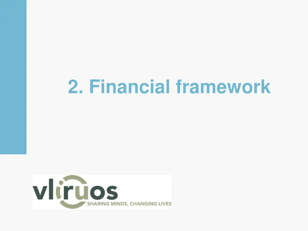 2 financial framework