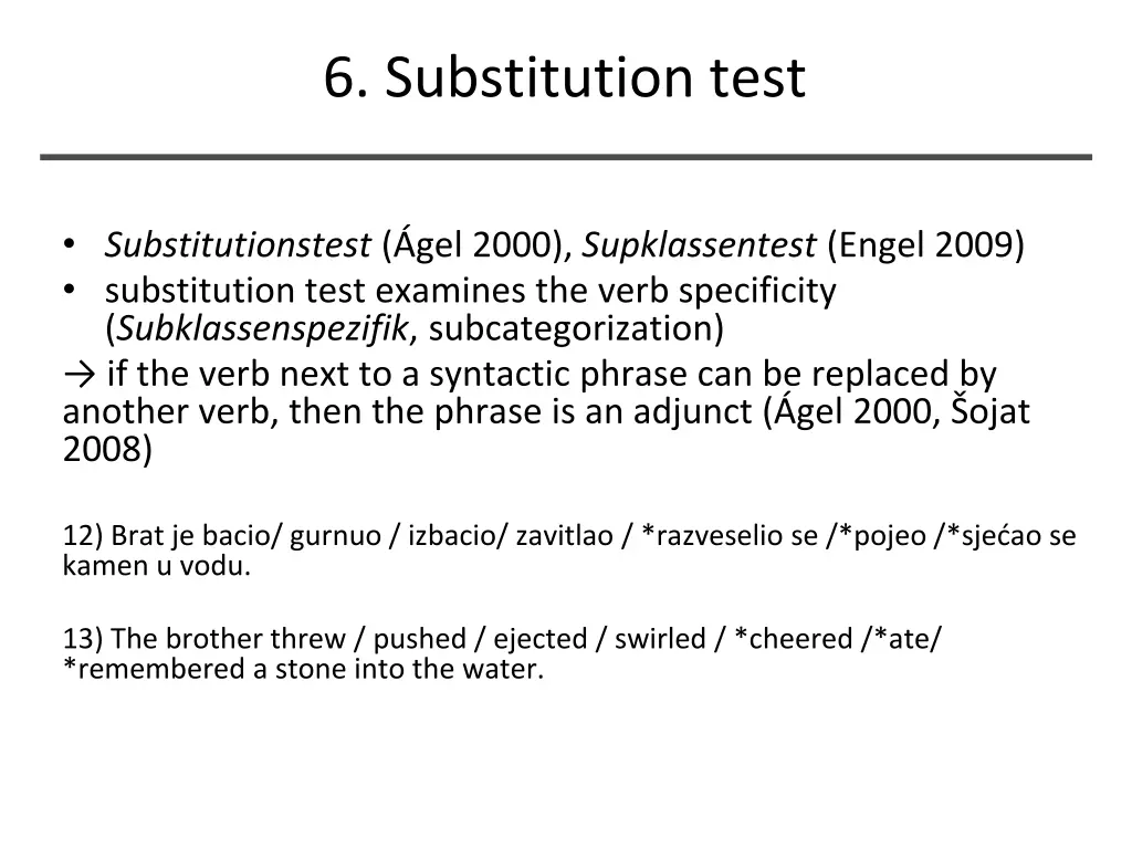 6 substitution test