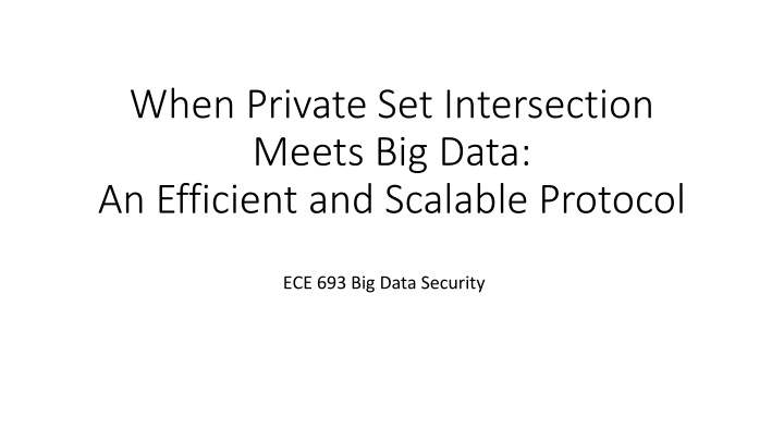 when private set intersection meets big data