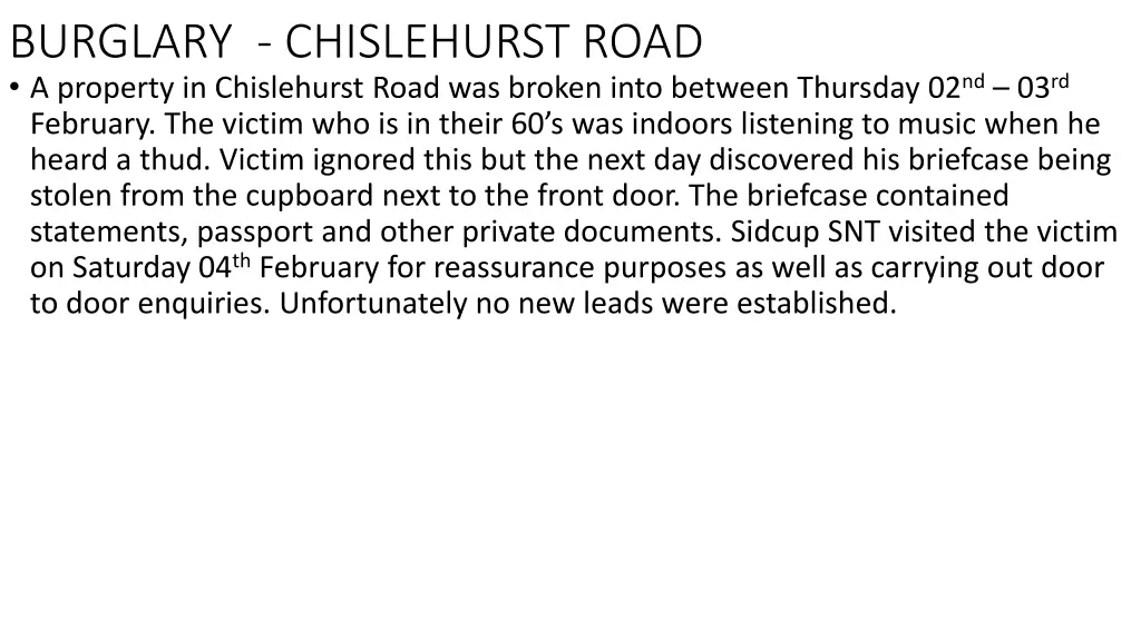 burglary chislehurst road a property