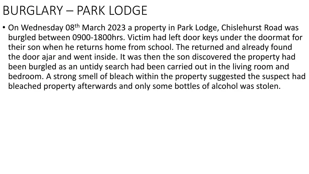 burglary park lodge on wednesday 08 th march 2023