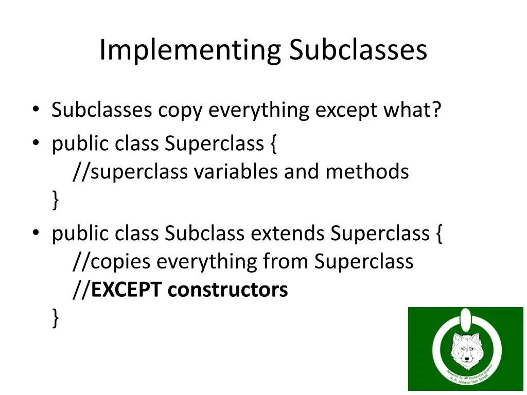 implementing subclasses