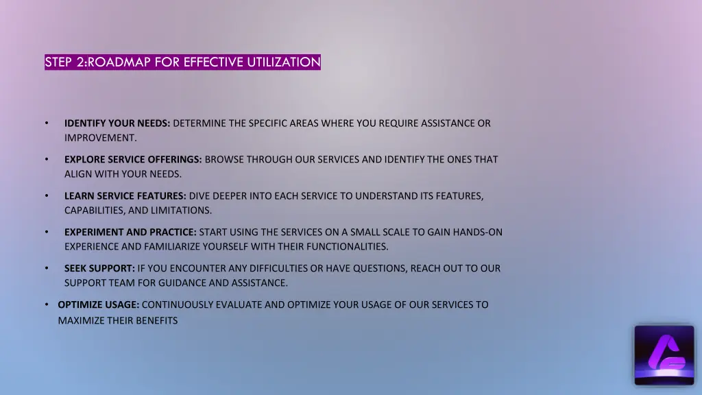 step 2 roadmap for effective utilization
