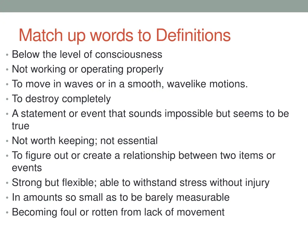 match up words to definitions below the level