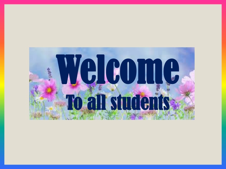 welcome welcome to all students to all students