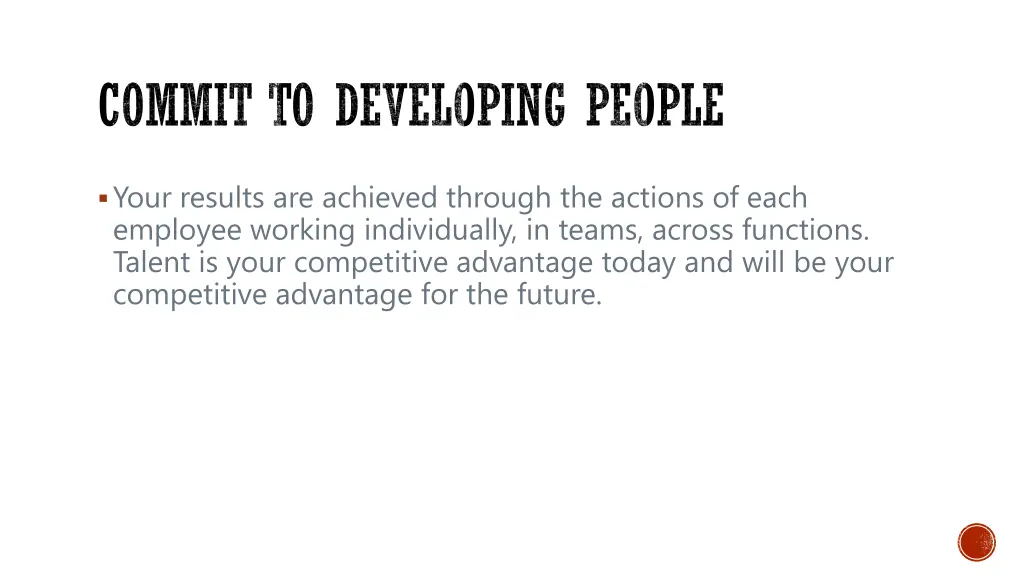 commit to developing people