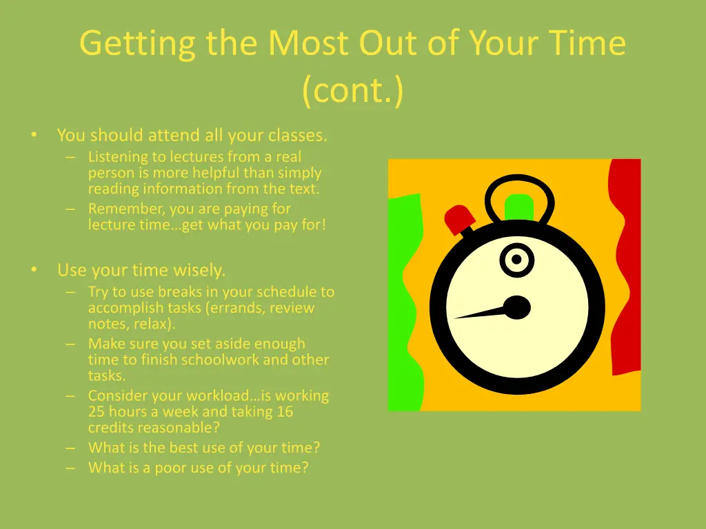 getting the most out of your time cont