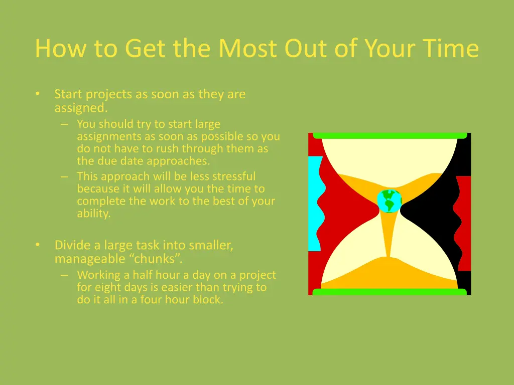 how to get the most out of your time