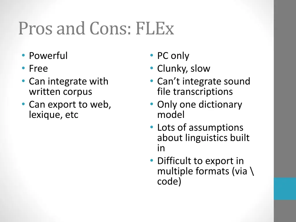 pros and cons flex