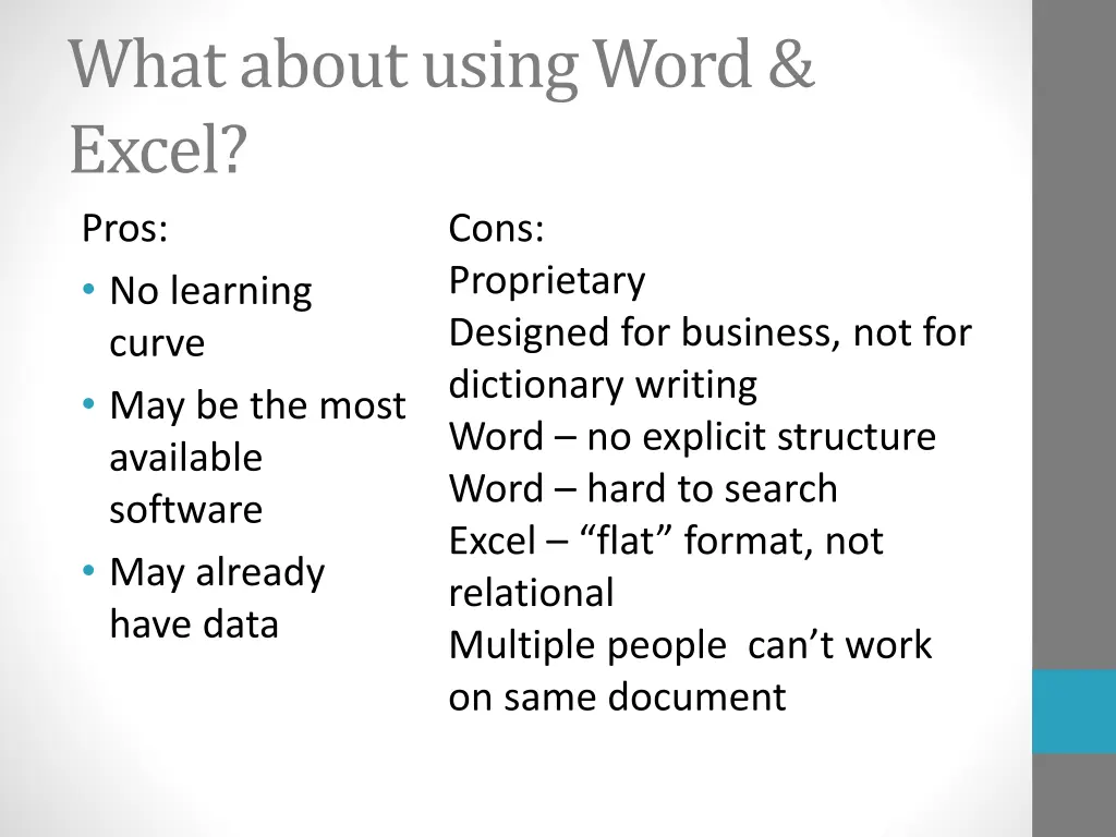 what about using word excel pros no learning