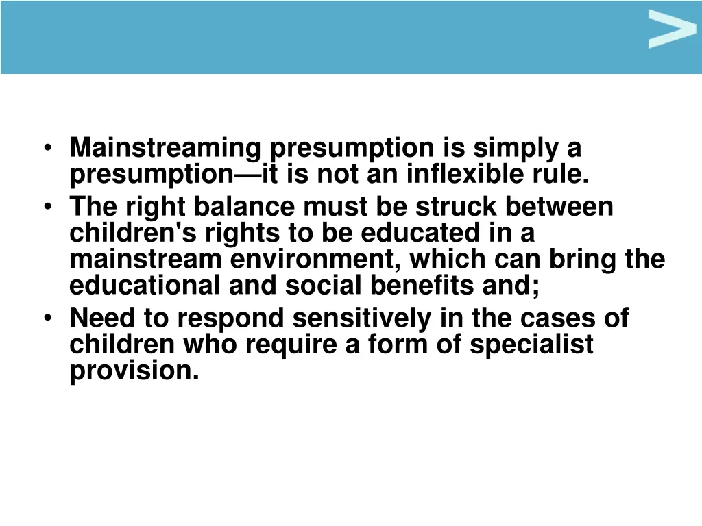 mainstreaming presumption is simply a presumption