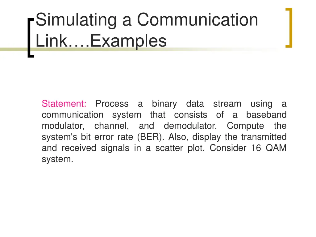 simulating a communication link examples