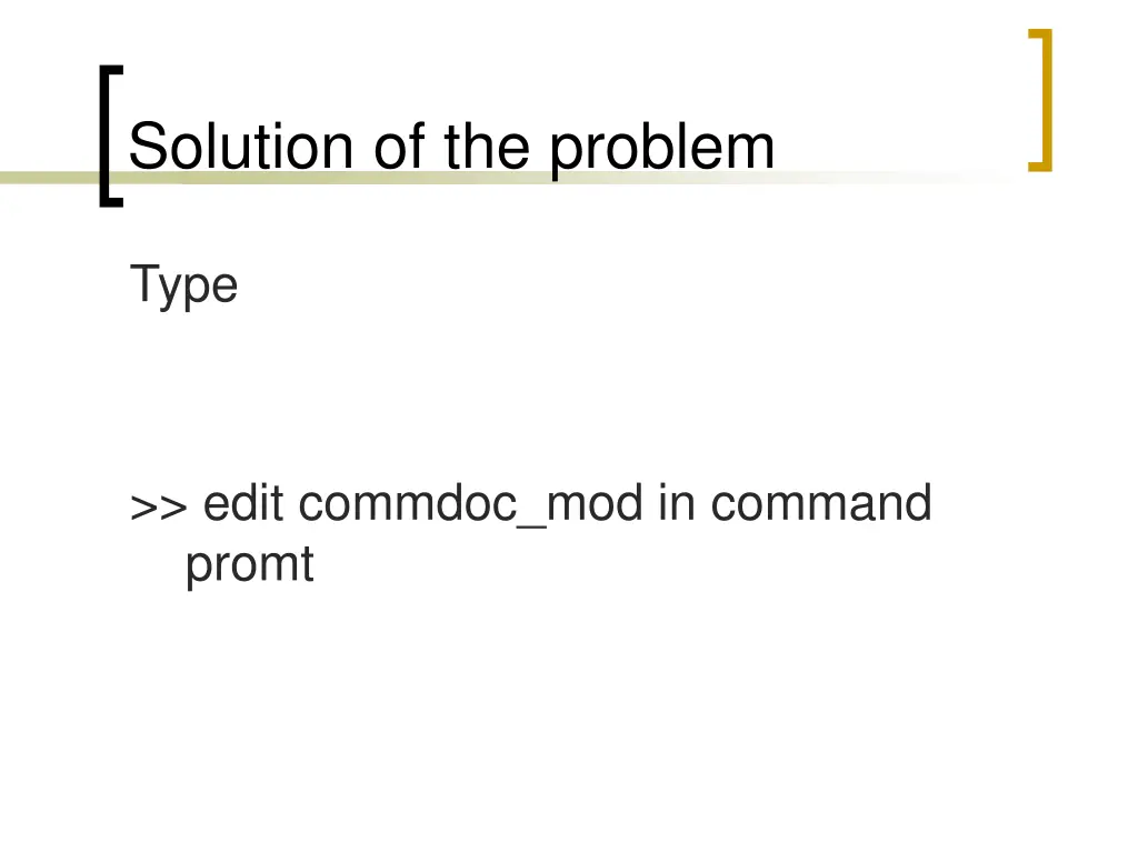 solution of the problem