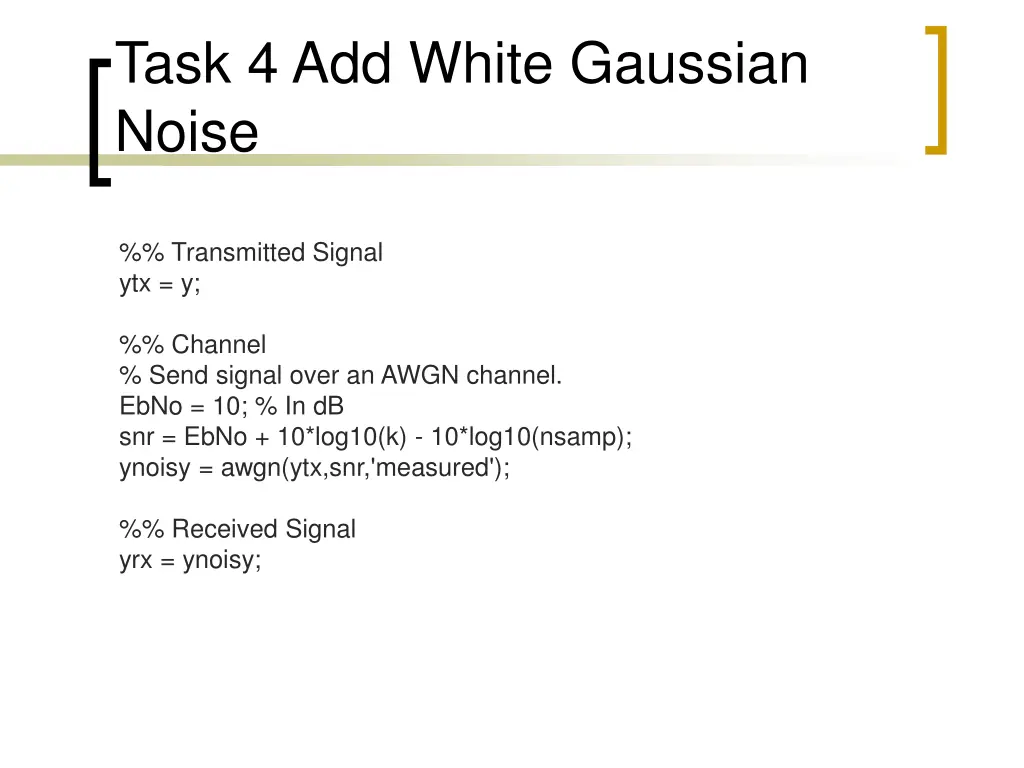 task 4 add white gaussian noise