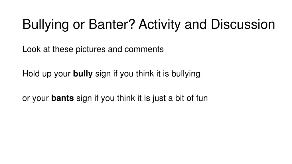 bullying or banter activity and discussion