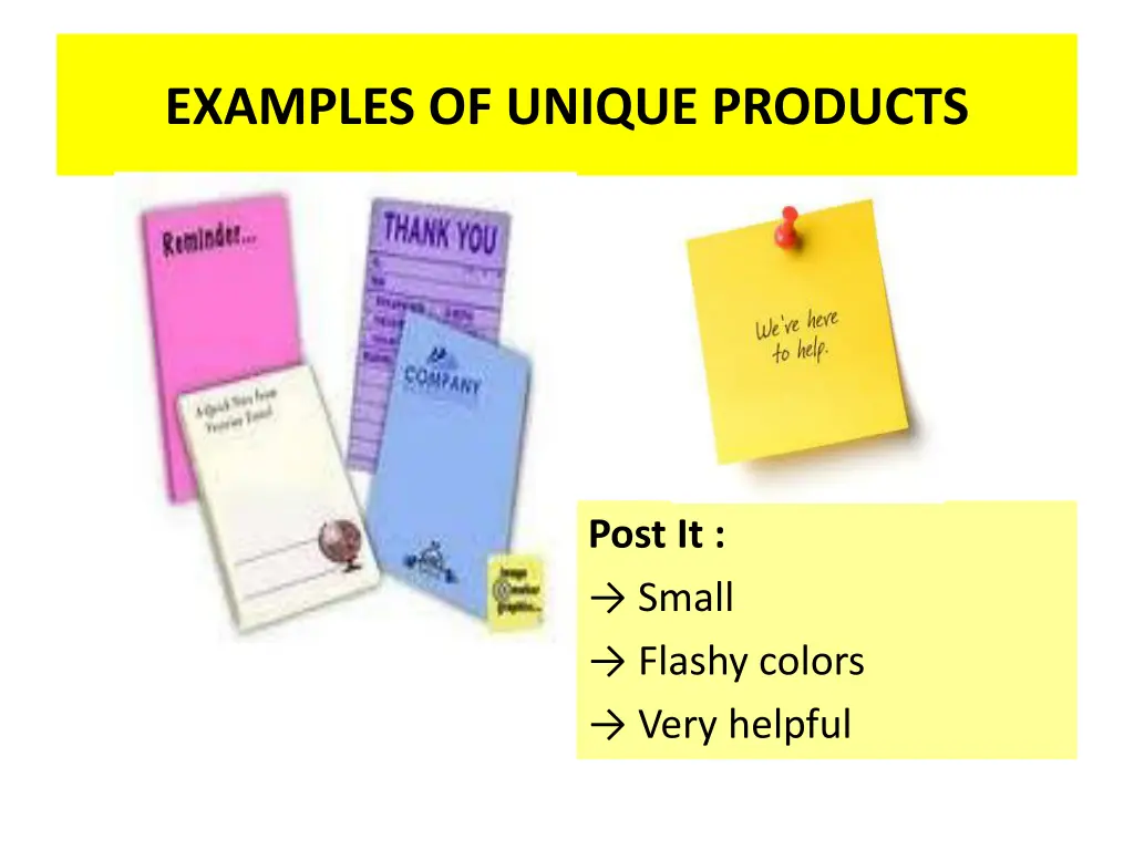 examples of unique products