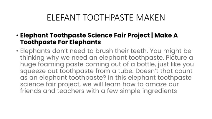 elefant toothpaste maken