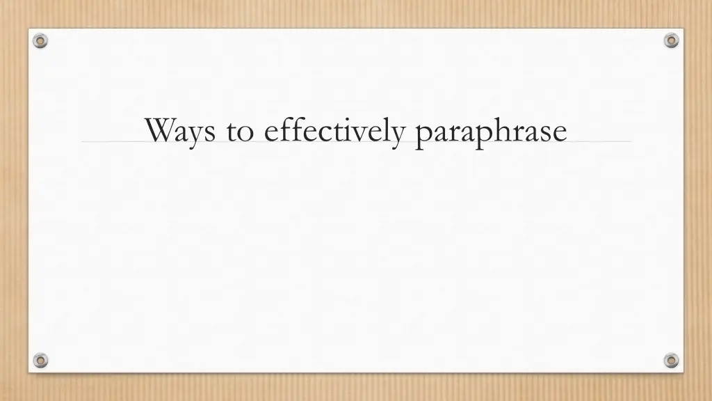 ways to effectively paraphrase