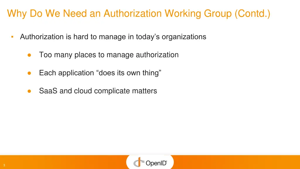 why do we need an authorization working group 1