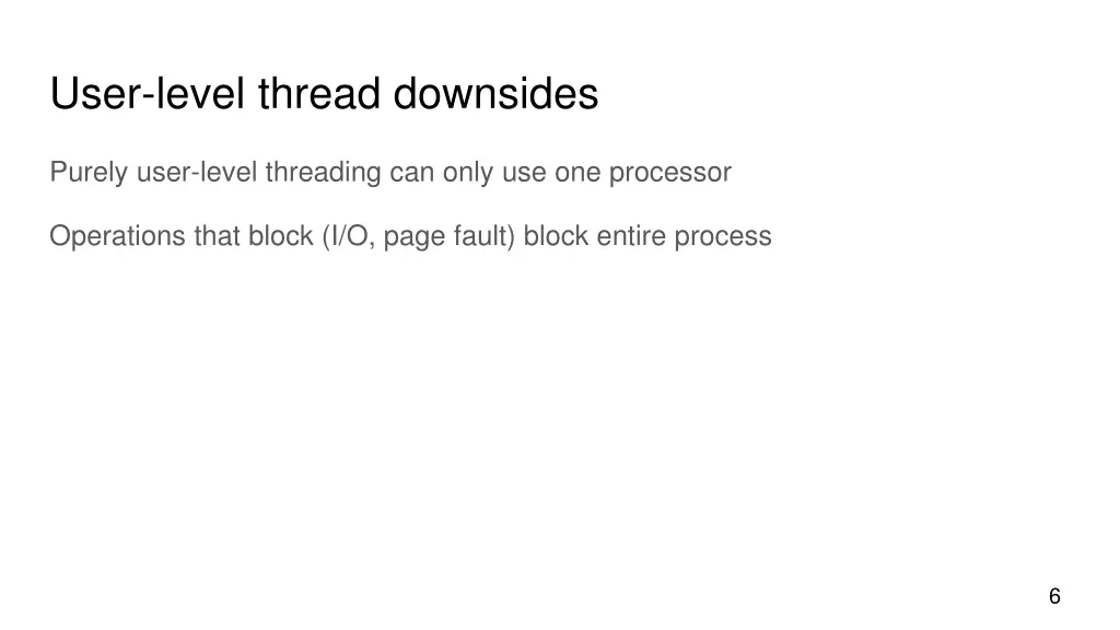 user level thread downsides
